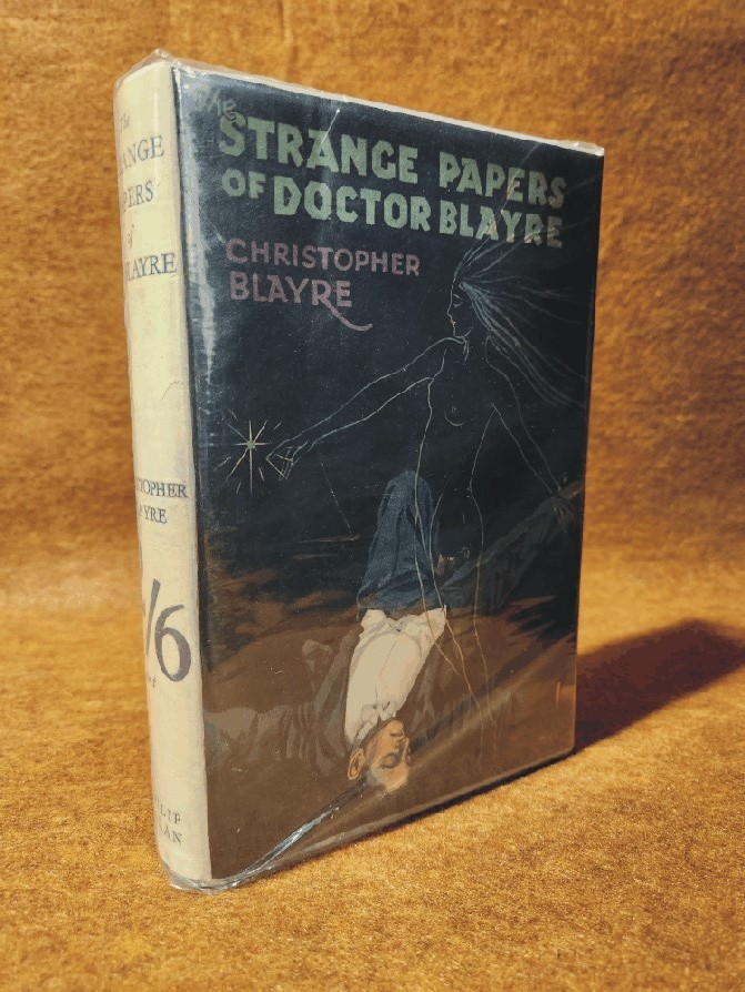 The Strange Papers of Doctor Blayre